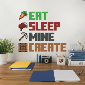 Minecraft Eat, Sleep, Mine, Create wall